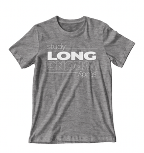 Study Long, Study Wrong Tee